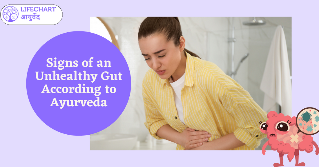 Signs of an Unhealthy Gut According to Ayurveda