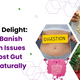 Digestive Delight: How to Banish Stomach Issues and Boost Gut Health Naturally with Ayurveda