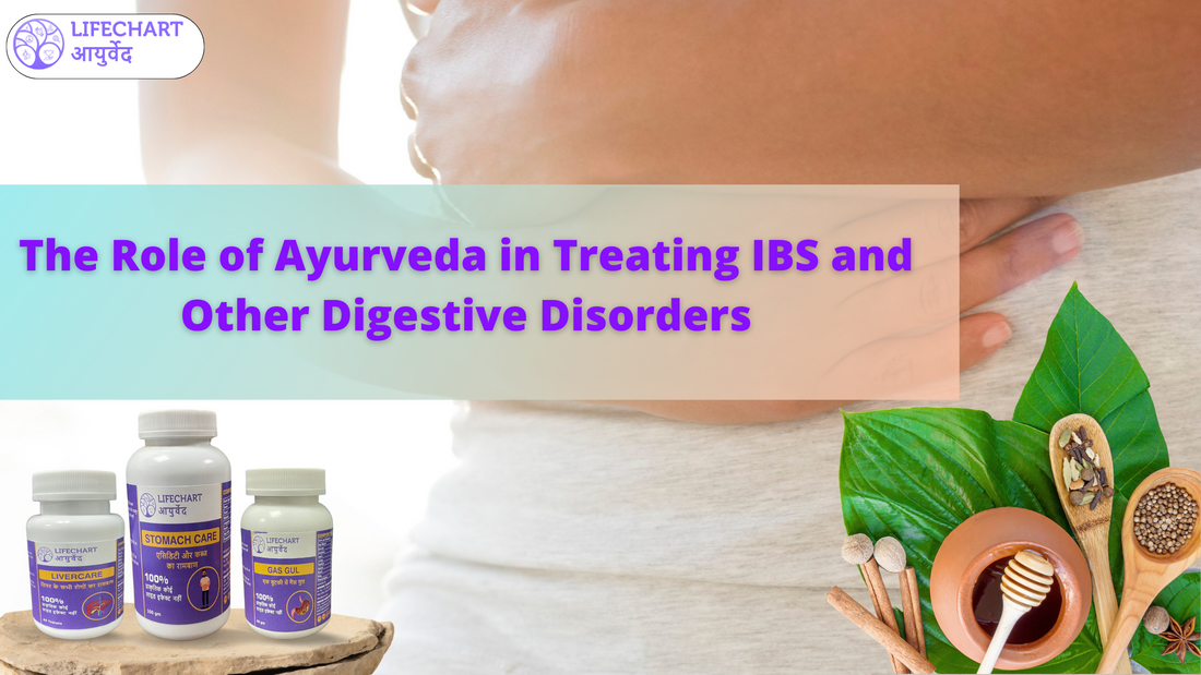 The Role of Ayurveda in Treating IBS and Other Digestive Disorders